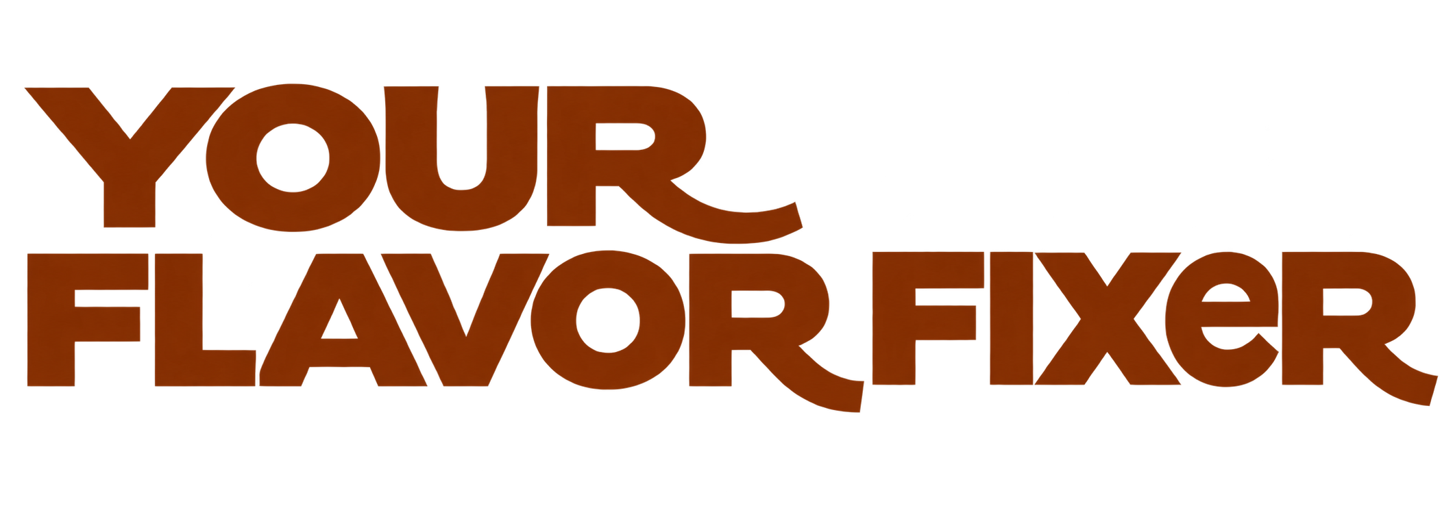 Your Flavor Fixer